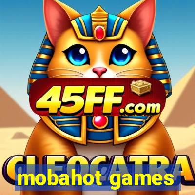 mobahot games